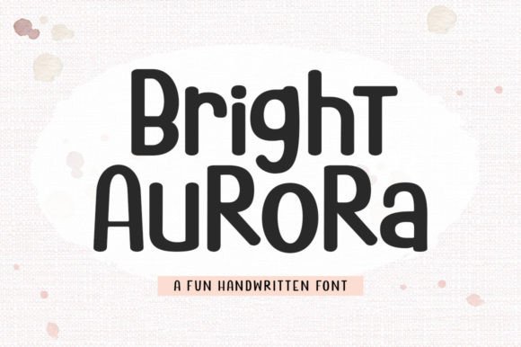 Bright Aurora: A Whimsical Handwritten Display Font for Creative Designs